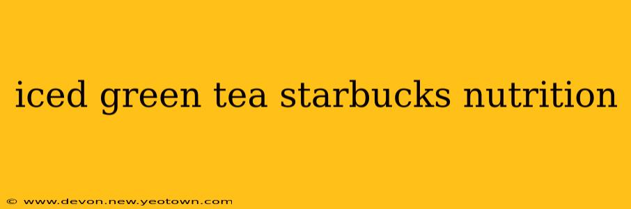 iced green tea starbucks nutrition