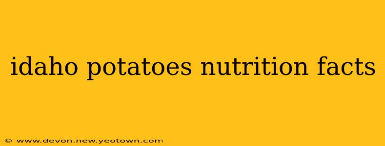 idaho potatoes nutrition facts