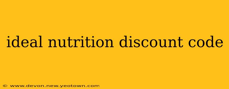 ideal nutrition discount code