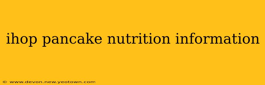 ihop pancake nutrition information
