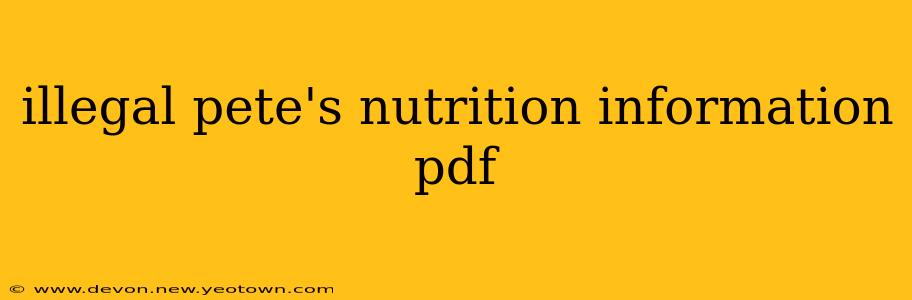 illegal pete's nutrition information pdf