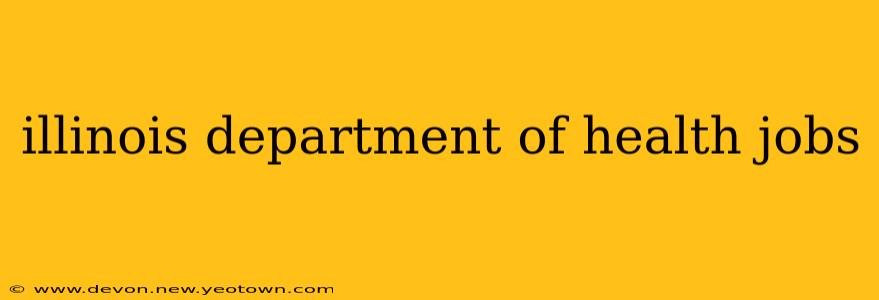 illinois department of health jobs