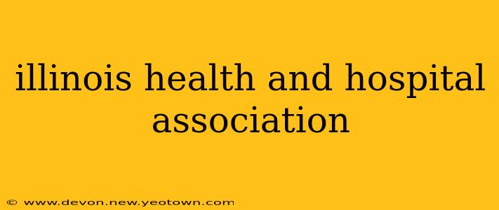 illinois health and hospital association
