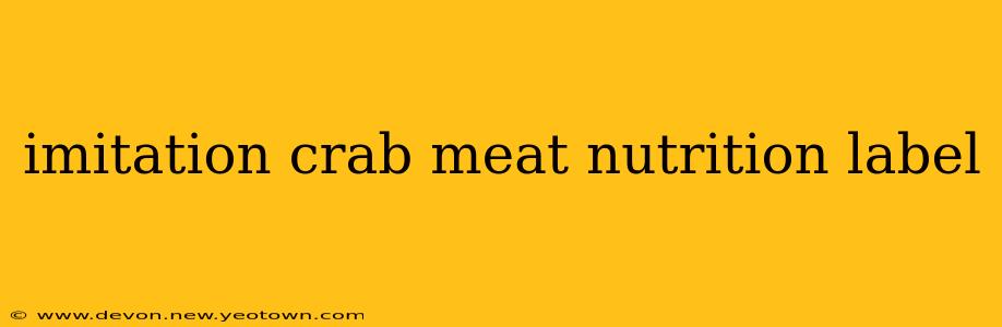 imitation crab meat nutrition label