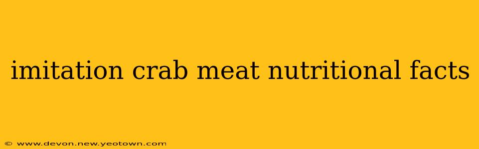imitation crab meat nutritional facts