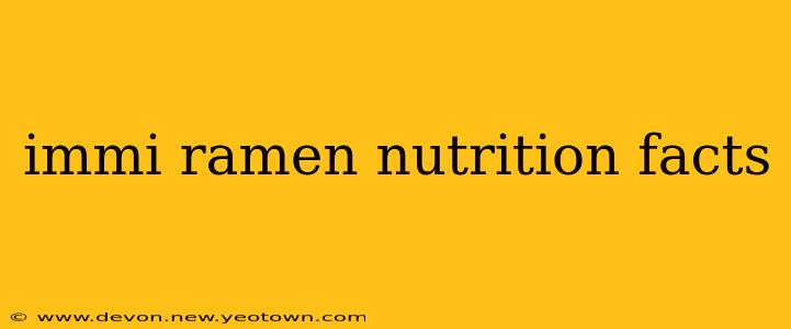 immi ramen nutrition facts