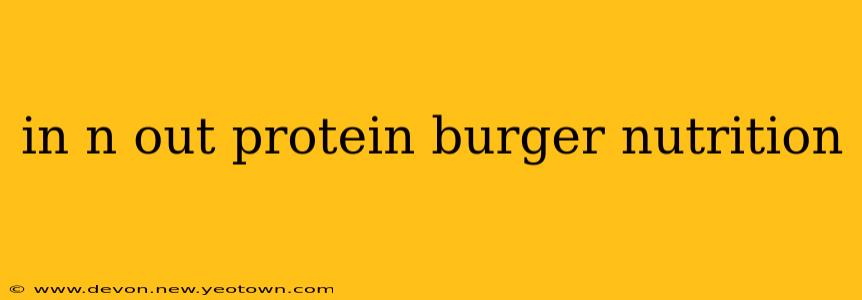 in n out protein burger nutrition