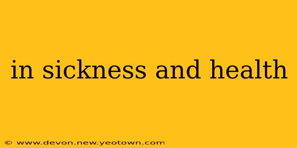 in sickness and health