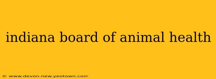indiana board of animal health