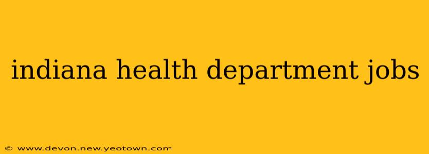 indiana health department jobs