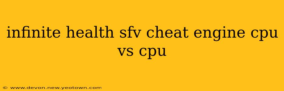 infinite health sfv cheat engine cpu vs cpu