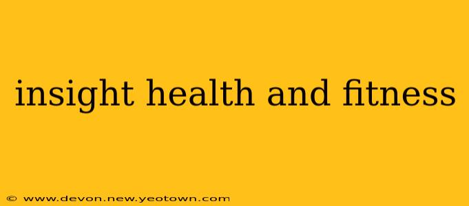 insight health and fitness