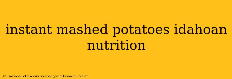instant mashed potatoes idahoan nutrition