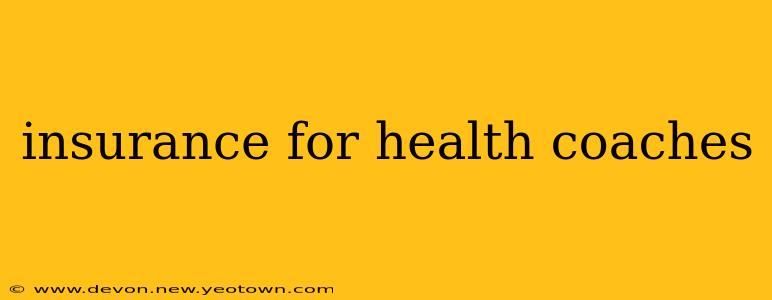 insurance for health coaches
