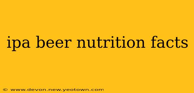 ipa beer nutrition facts