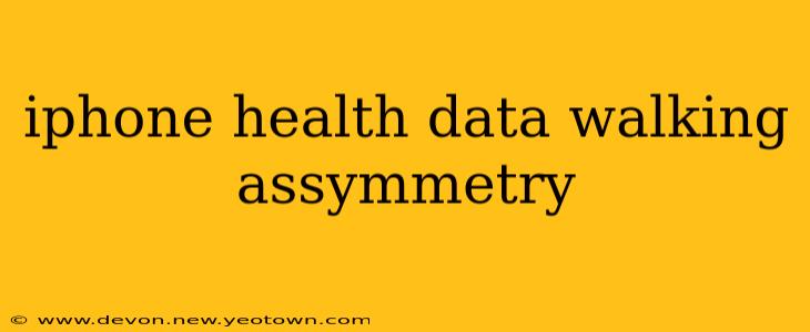 iphone health data walking assymmetry
