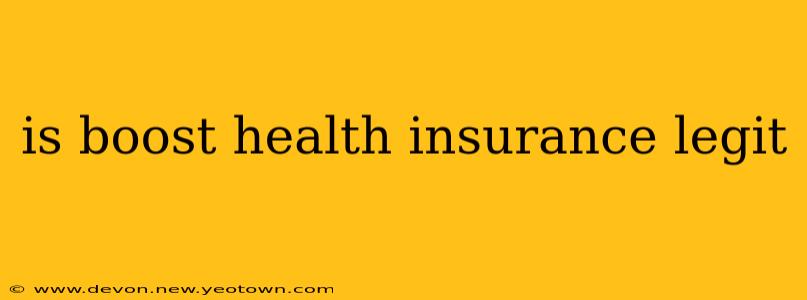 is boost health insurance legit