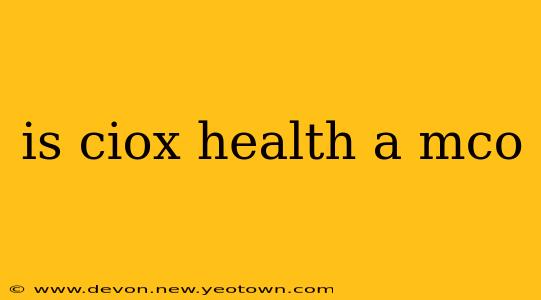 is ciox health a mco