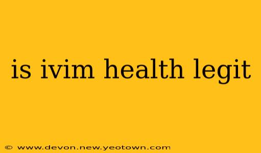 is ivim health legit