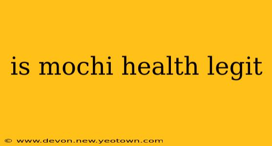 is mochi health legit