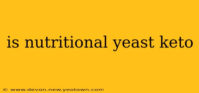 is nutritional yeast keto