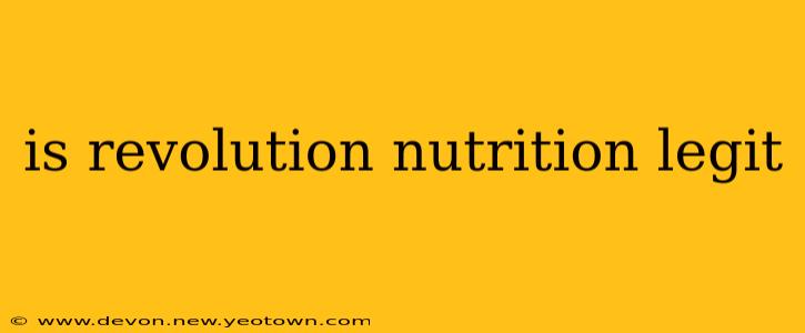 is revolution nutrition legit