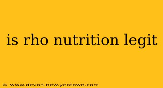 is rho nutrition legit