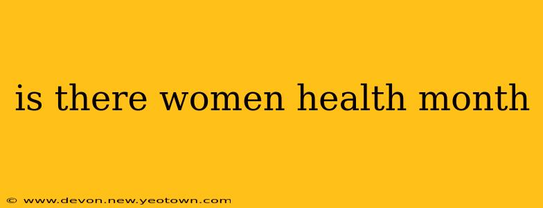 is there women health month