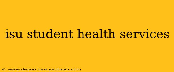 isu student health services