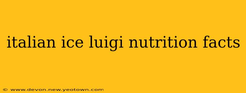 italian ice luigi nutrition facts