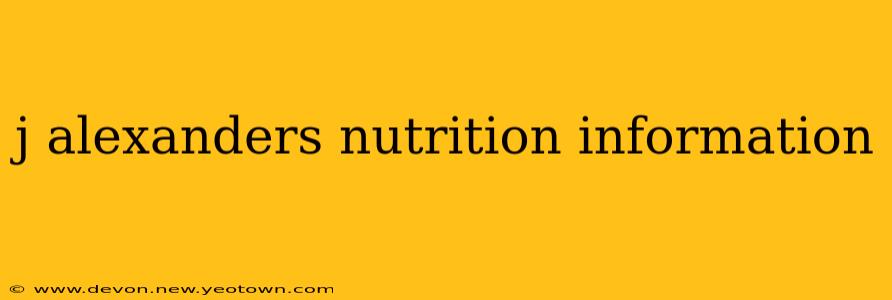 j alexanders nutrition information