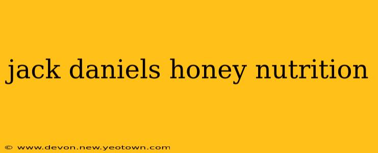 jack daniels honey nutrition
