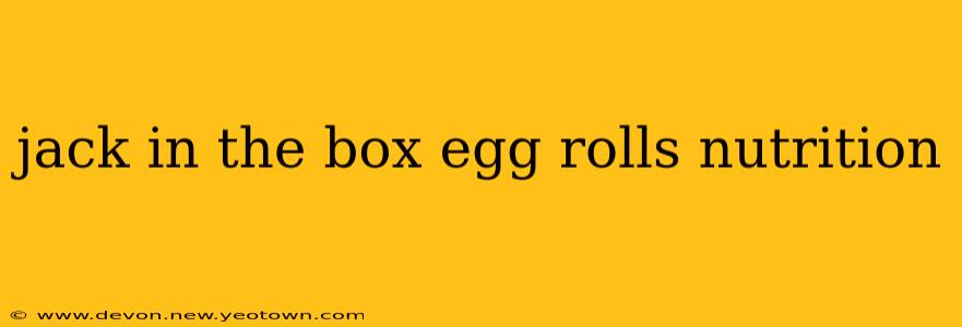 jack in the box egg rolls nutrition