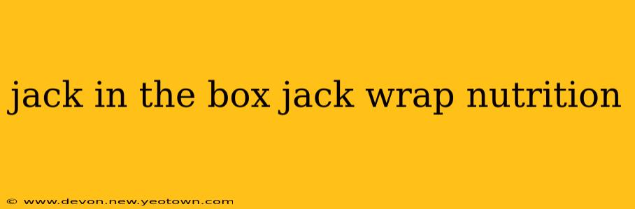 jack in the box jack wrap nutrition