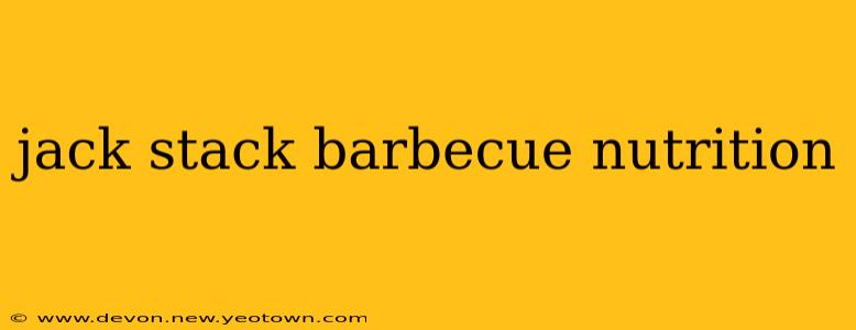 jack stack barbecue nutrition