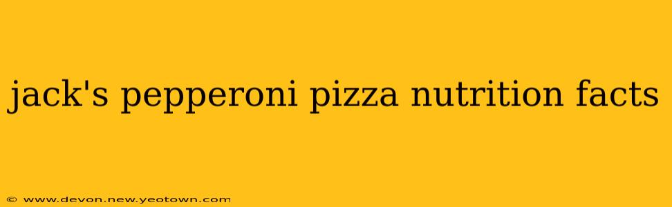 jack's pepperoni pizza nutrition facts