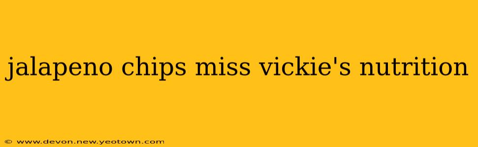 jalapeno chips miss vickie's nutrition