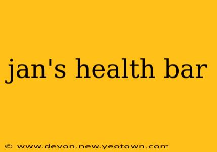 jan's health bar