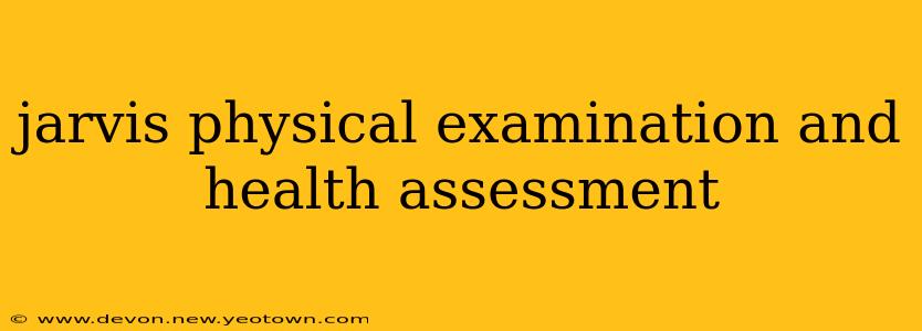 jarvis physical examination and health assessment