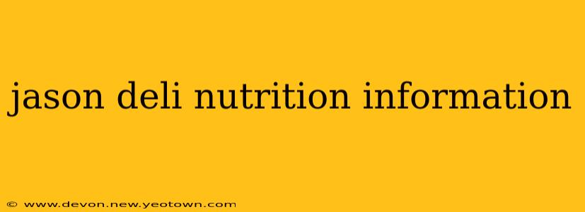 jason deli nutrition information