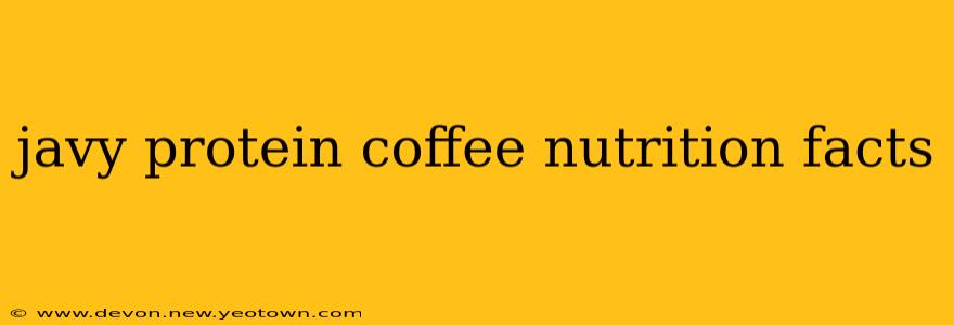 javy protein coffee nutrition facts
