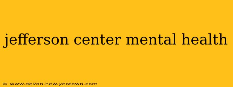 jefferson center mental health
