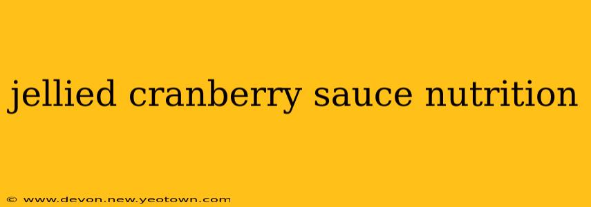 jellied cranberry sauce nutrition