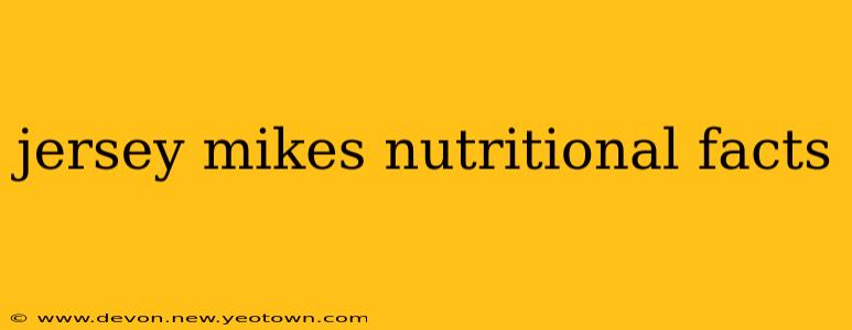 jersey mikes nutritional facts