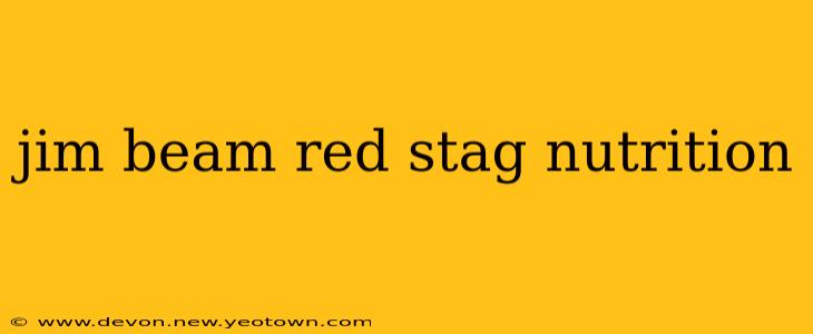 jim beam red stag nutrition