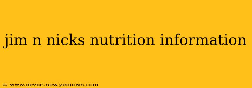 jim n nicks nutrition information