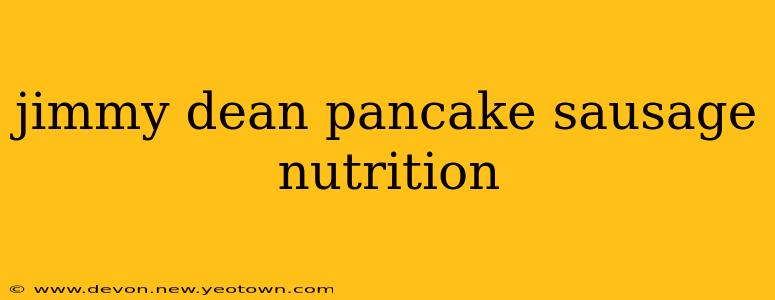 jimmy dean pancake sausage nutrition