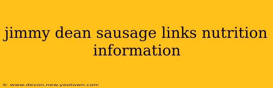 jimmy dean sausage links nutrition information