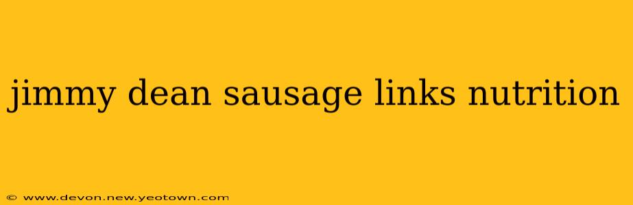 jimmy dean sausage links nutrition