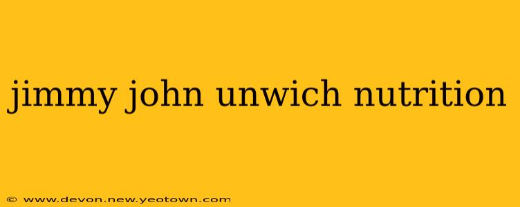 jimmy john unwich nutrition